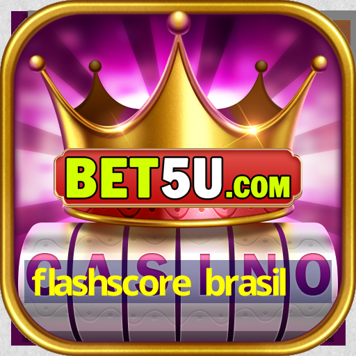 flashscore brasil